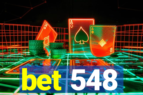 bet 548